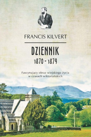 Dziennik - Francis Kilvert (twarda) [KSIĄŻKA]