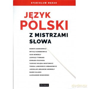 Język polski z mistrzami słowa - Mędak Stanisław [KSIĄŻKA]