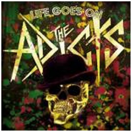 The Adiscts: Life Goes On [Winyl]