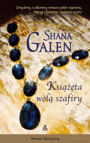 Książęta wolą szafiry - Shana Galen [KSIĄŻKA]