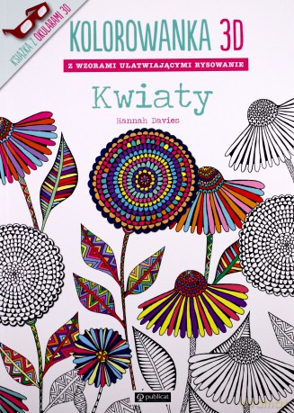 Kwiaty kolorowanka 3D [KSIĄŻKA]