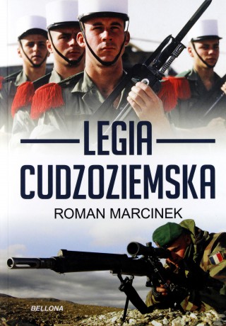 Legia cudzoziemska - Roman Marcinek [KSIĄŻKA]
