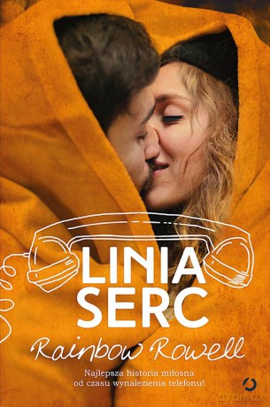 Linia serc - Rainbow Rowell [KSIĄŻKA]