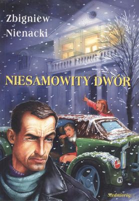 Niesamowity dwór - Zbigniew Nienacki [KSIĄŻKA]