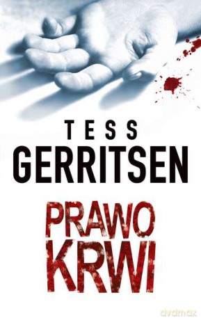 Prawo krwi (pocket) - Tess Gerritsen [KSIĄŻKA]