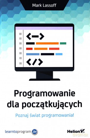 Programowanie dla początkujących - Mark A. Lassoff [KSIĄŻKA]