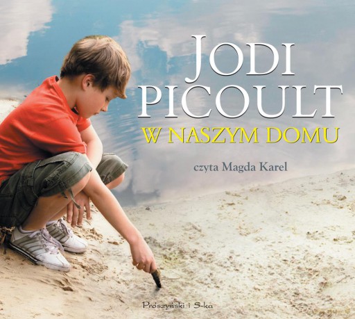 W naszym domu - Jodi Picoult [AUDIOBOOK]