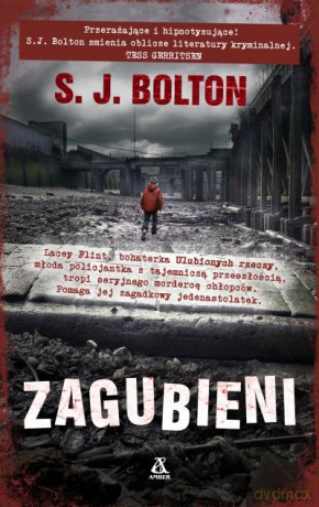 Zagubieni - S.J. Bolton [KSIĄŻKA]