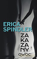 Zakazany owoc - Erica Spindler [KSIĄŻKA]