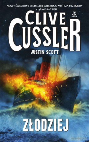 Złodziej - Clive Cussler, Justin Scott [KSIĄŻKA]