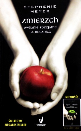 Życie i śmierć. Zmierzch opowiedziany na nowo - Stephenie Meyer [KSIĄŻKA]