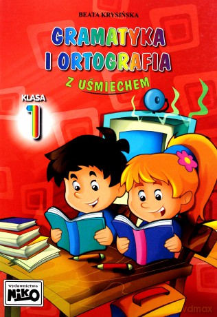 Gramatyka i Ortografia z Uśmiechem kl. 1 - Beata Krysińska [KSIĄŻKA]