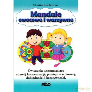 Mandale owocowe i warzywne - Monika Kozikowska [KSIĄŻKA]