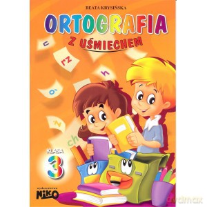 Ortografia z Uśmiechem kl. 3 - Beata Krysińska [KSIĄŻKA]