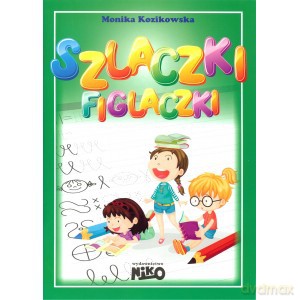Szlaczki Figlaczki - Monika Kozikowska [KSIĄŻKA]