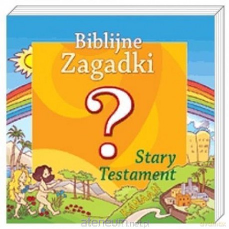 Biblijne zagadki cz.1 Stary Testament [KSIĄŻKA]