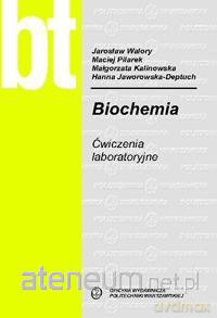 Biochemia. Ćwiczenia laboratoryjne [KSIĄŻKA]