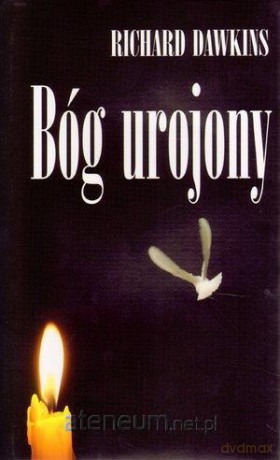 Bóg urojony - Richard Dawkins - Richard Dawkins [KSIĄŻKA]