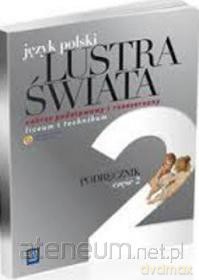 Język polski LO Nowe Lustra świata cz. 2 podręcznik [KSIĄŻKA]
