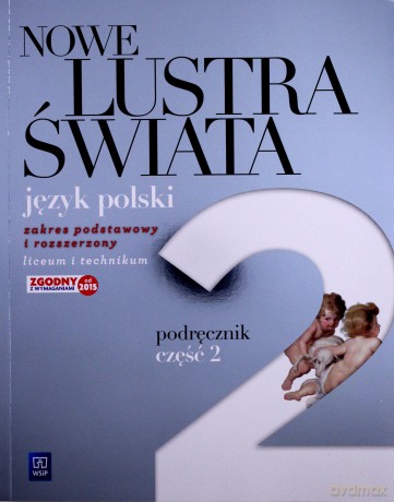 Język polski LO Nowe Lustra świata cz. 2 podręcznik [KSIĄŻKA]