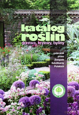 Katalog roślin. Drzewa, krzewy, byliny [KSIĄŻKA]