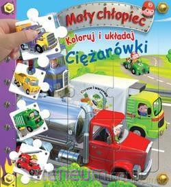 Mały chłopiec. Koloruj i układaj Ciężarówki [KSIĄŻKA]