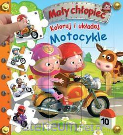 Mały chłopiec. Koloruj i układaj Motocykle [KSIĄŻKA]