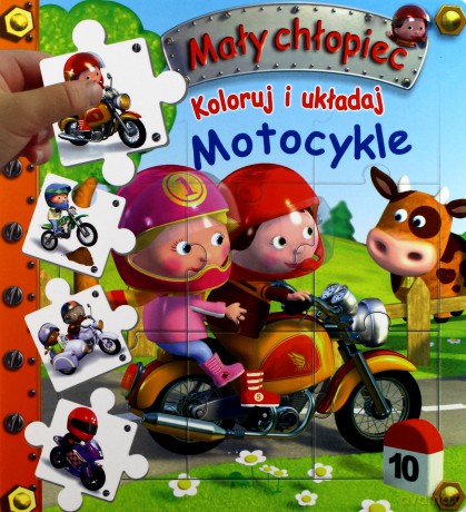 Mały chłopiec. Koloruj i układaj Motocykle [KSIĄŻKA]