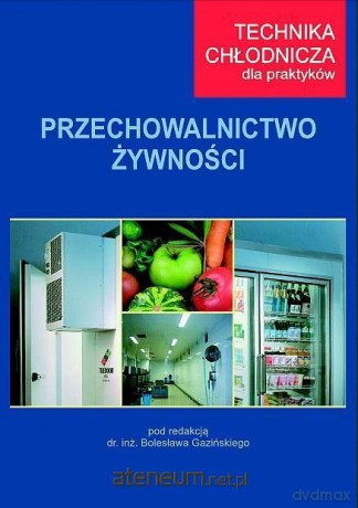 Przechowalnictwo Żywności [KSIĄŻKA]