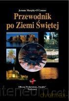 Przewodnik po Ziemi Świętej - o. Jerome Murphy O'Connor [KSIĄŻKA]