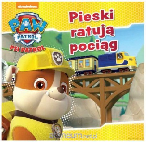Psi Patrol. Pieski ratują pociąg cz.1 [KSIĄŻKA]