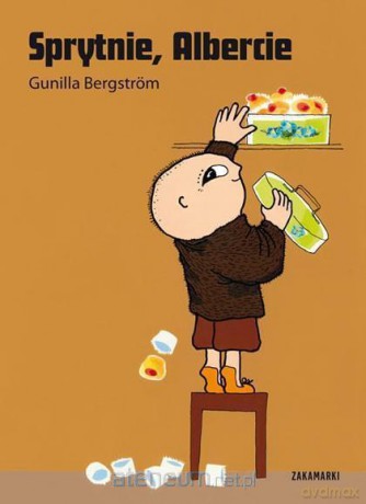 Sprytnie, Albercie - Gunilla Bergström [KSIĄŻKA]