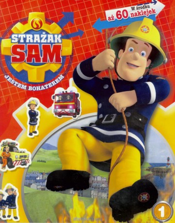 Strażak Sam Jestem bohaterem 1 [KSIĄŻKA]