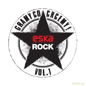Eska Rock Gramy Co Chcemy [2CD]