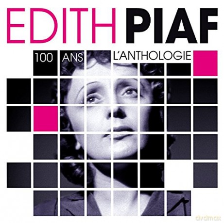 Edith Piaf: 100 Years - The Anthology [BOX] [5CD]