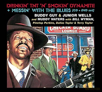 Buddy Guy & Junior Wells & Muddy Waters: Drinkin' tnt 'N' Smokin' [CD]