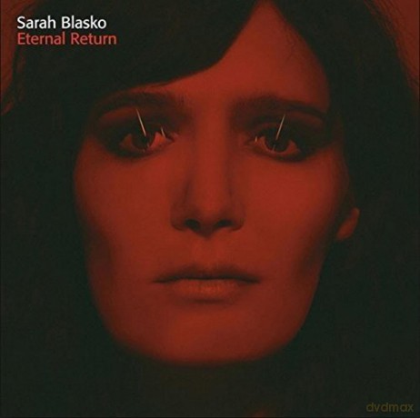 Sarah Blasko: Eternal Return [CD]