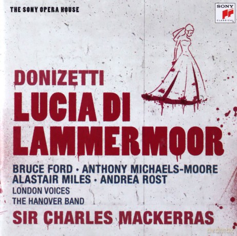 Sir Charles Mackerras: Donizetti: Lucia di Lammermoor  [CD]