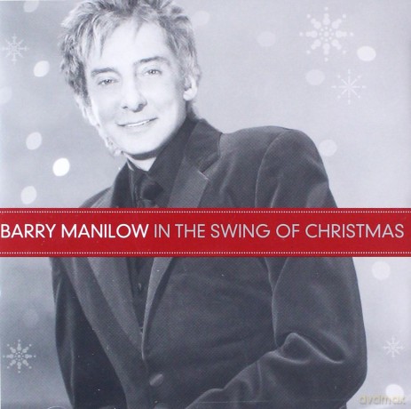 Barry Manilow: In The Swing Of Christmas [CD]