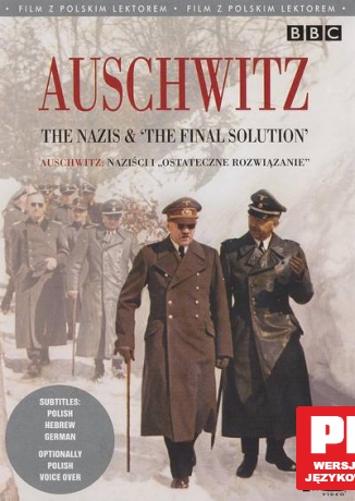 Auschwitz: Naziści i Ostateczne Rozwiązanie [2DVD]