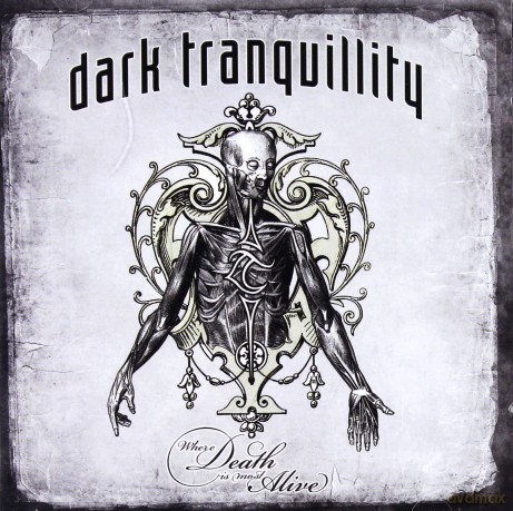 Dark Tranquillity: Where Death Is Most Alive [2CD]