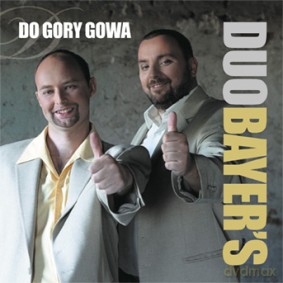 Duo Bayers: Do Gory Gowa [CD]