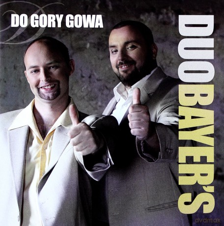 Duo Bayers: Do Gory Gowa [CD]