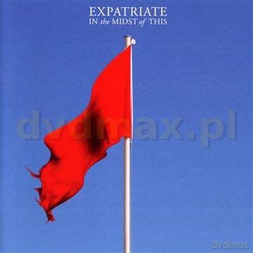 Expatriate: In The Midst Of This [CD]