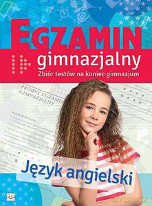 Egzamin gimnazjalny. Zbiór tekstów na koniec gimnazjum [KSIĄŻKA]