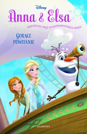 Anna i Elsa. Gorące powitanie (twarda) [KSIĄŻKA]