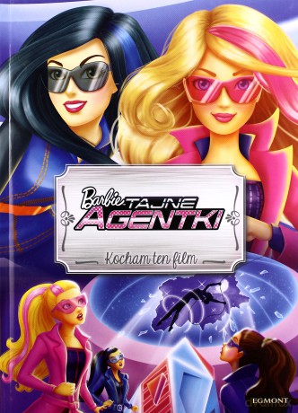 Barbie tajne agentki. Kocham ten film (twarda) [KSIĄŻKA]