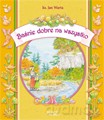 Baśnie dobre na wszystko - Jan Warta, Maria Wojewodzic (twarda) [KSIĄŻKA]