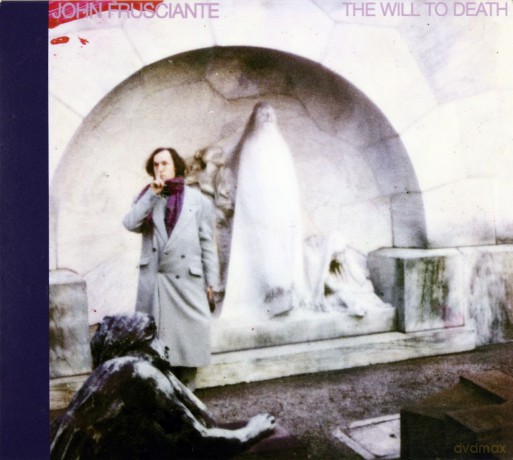 John Frusciante: The Will To Death (digipack) [CD]