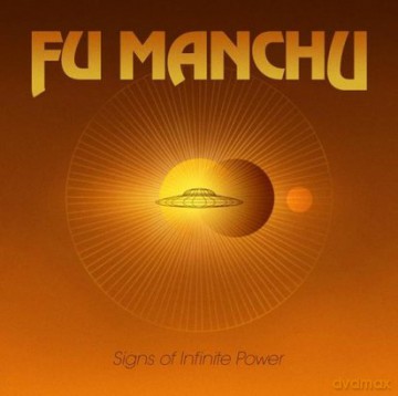 Fu Manchu: Sings Of Infinite Power (Lp+Bonus Cd) [2xWinyl]